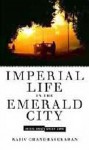 『The Imperial Life in the Emerald City』